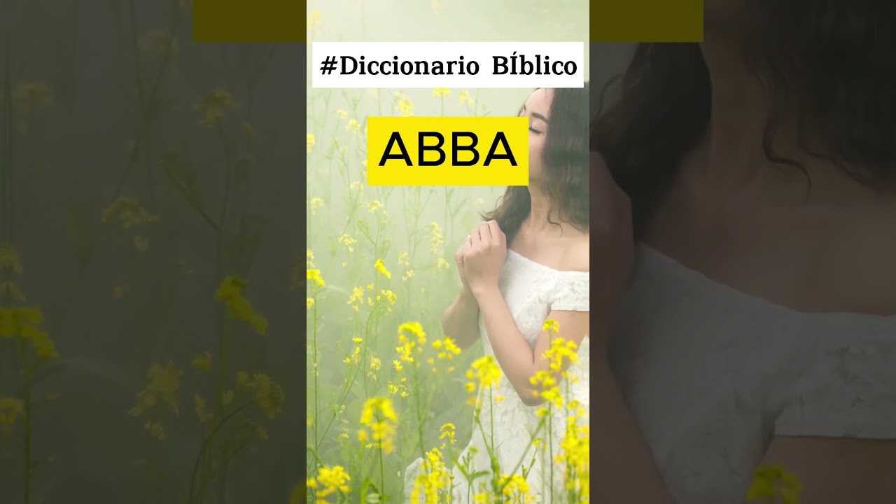 abba que significa en la biblia