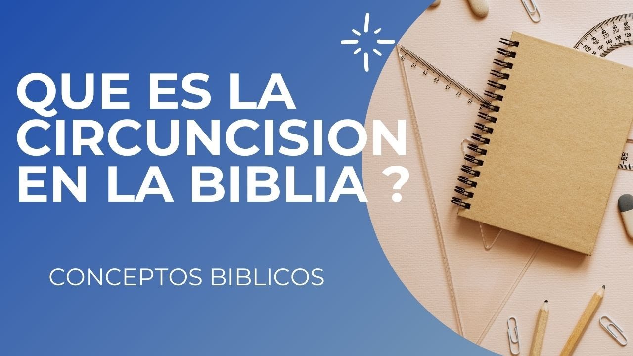 que significa circuncidar en la biblia