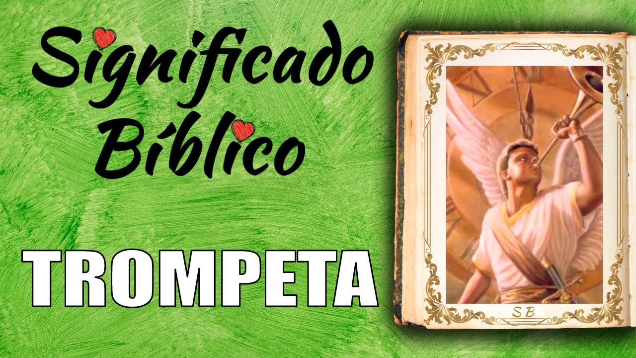 que significan las trompetas en la biblia