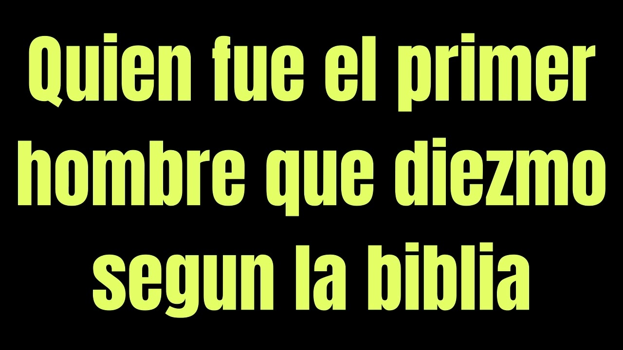 quien fue el primer diezmador en la biblia