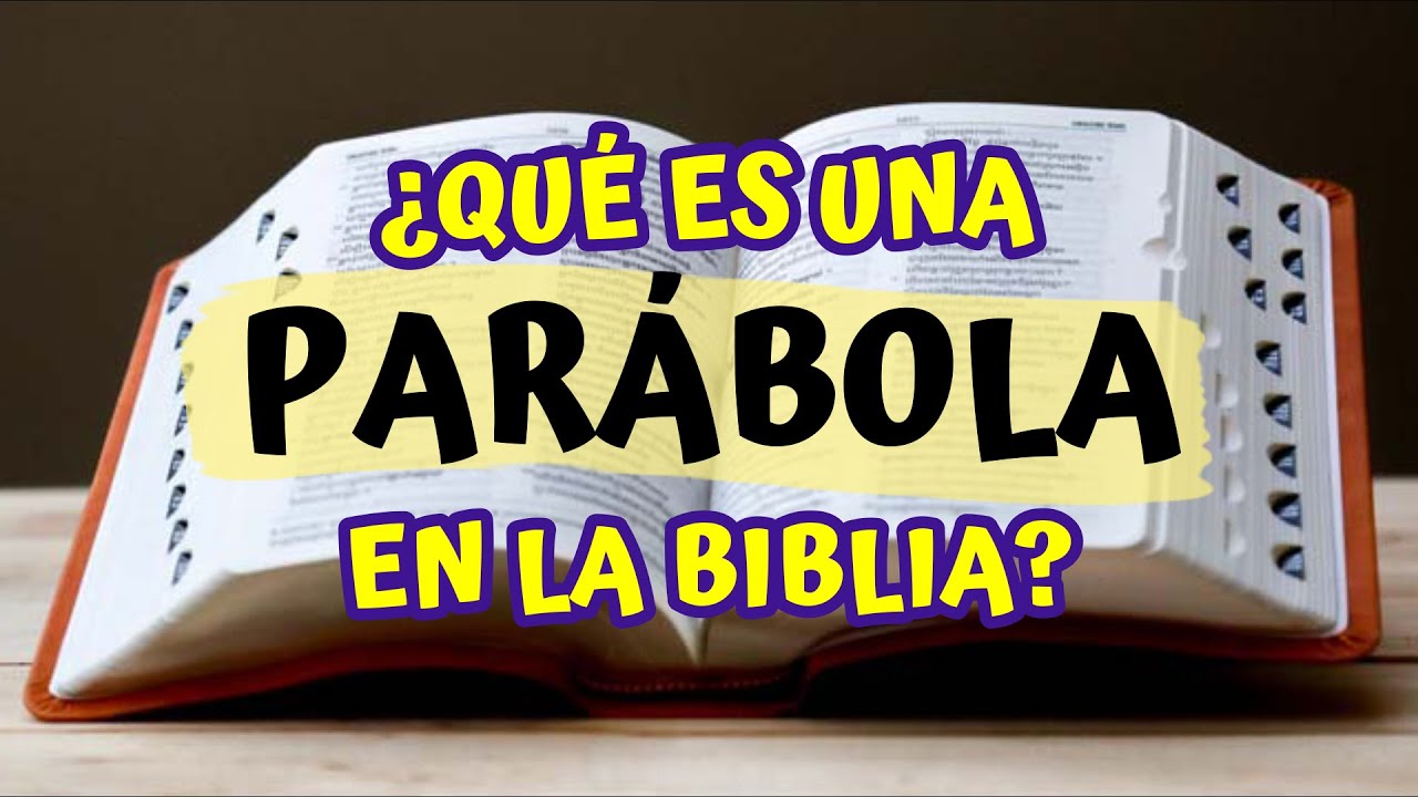 definicion de parabola en la biblia