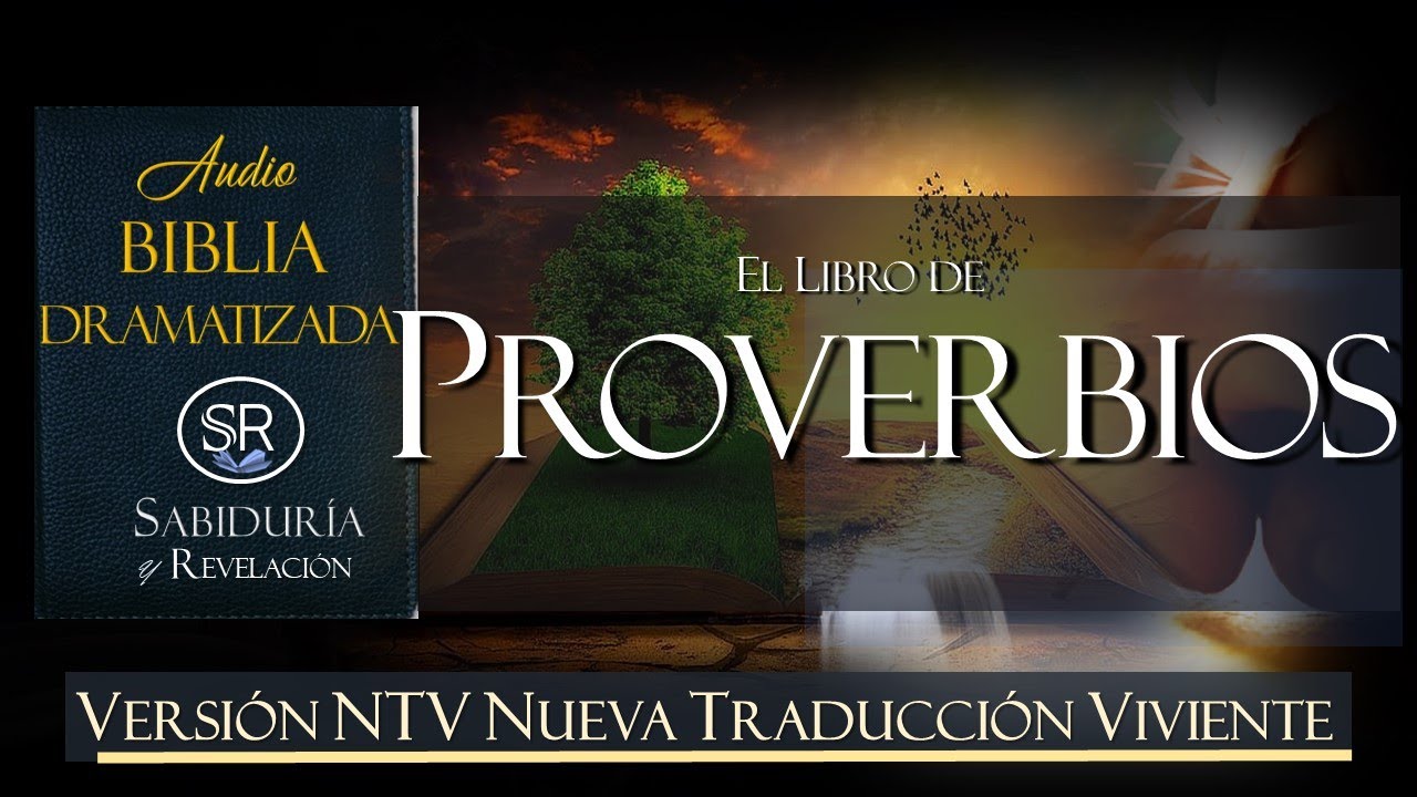 la biblia hablada y dramatizada proverbios