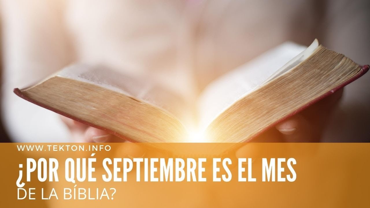 porque septiembre es el mes de la biblia catolica
