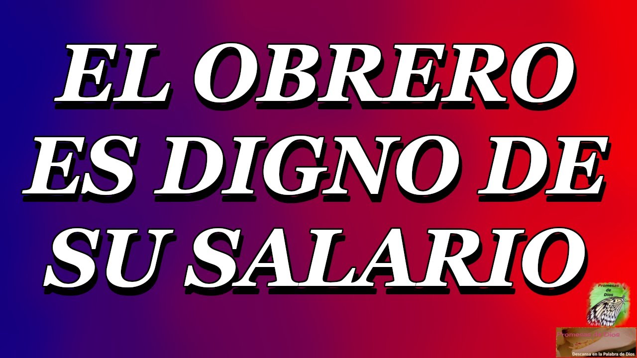 que dice la biblia sobre el salario del trabajador