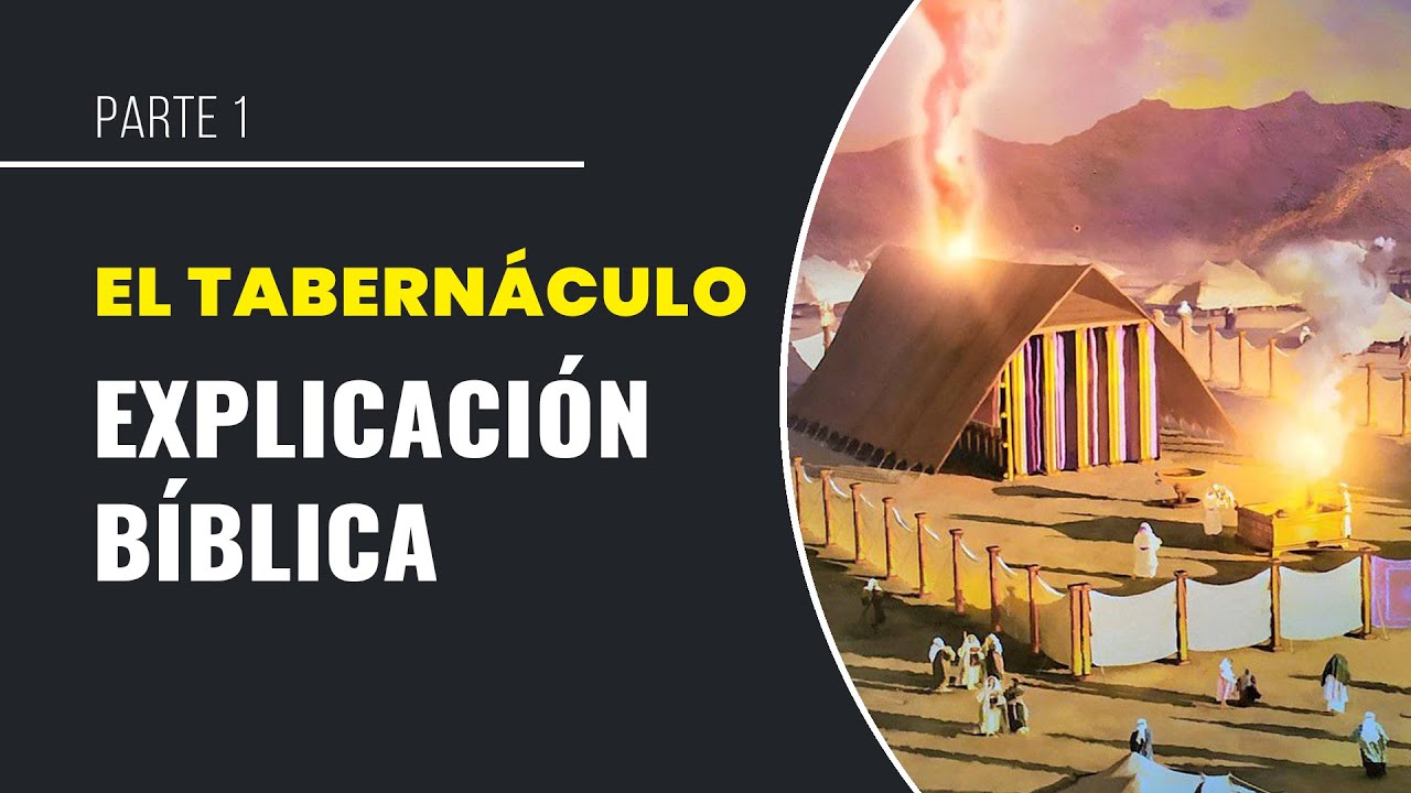 que es el tabernaculo segun la biblia