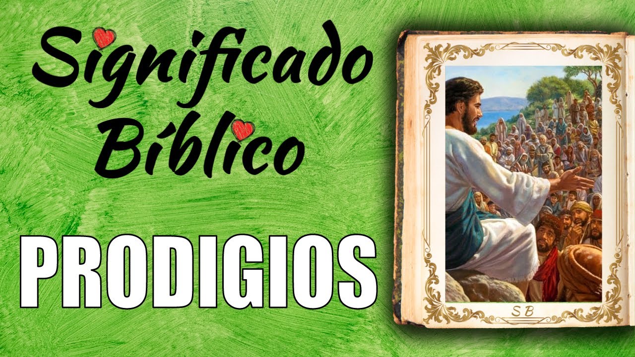 que es un prodigio segun la biblia