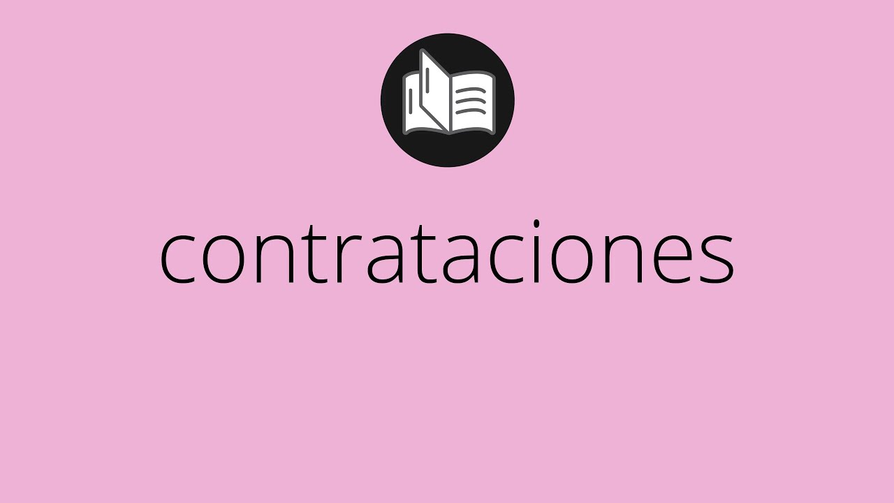 que significa contrataciones en la biblia