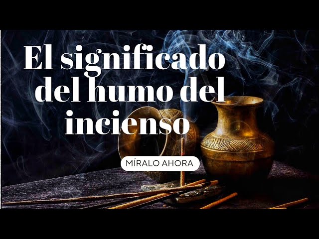 que significa el humo en la biblia