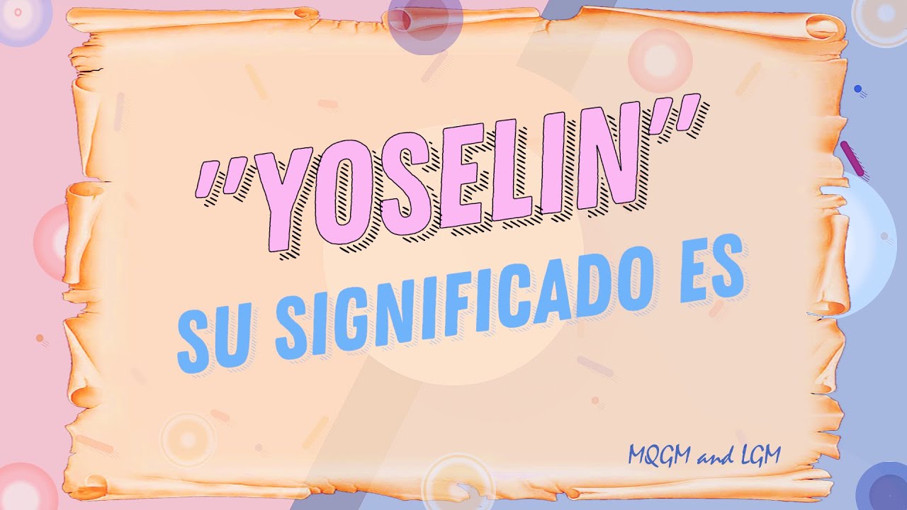 que significa joselyn en la biblia