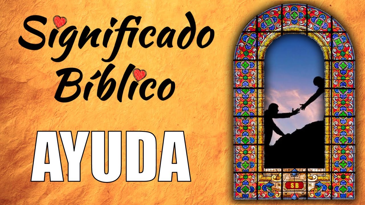 significado de auxilio en la biblia
