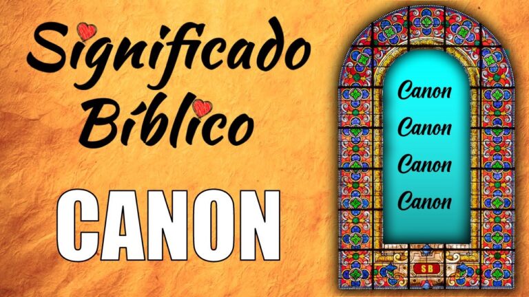 Significado de Canónicos en la Biblia: ¿Qué Son y Su Importancia ...