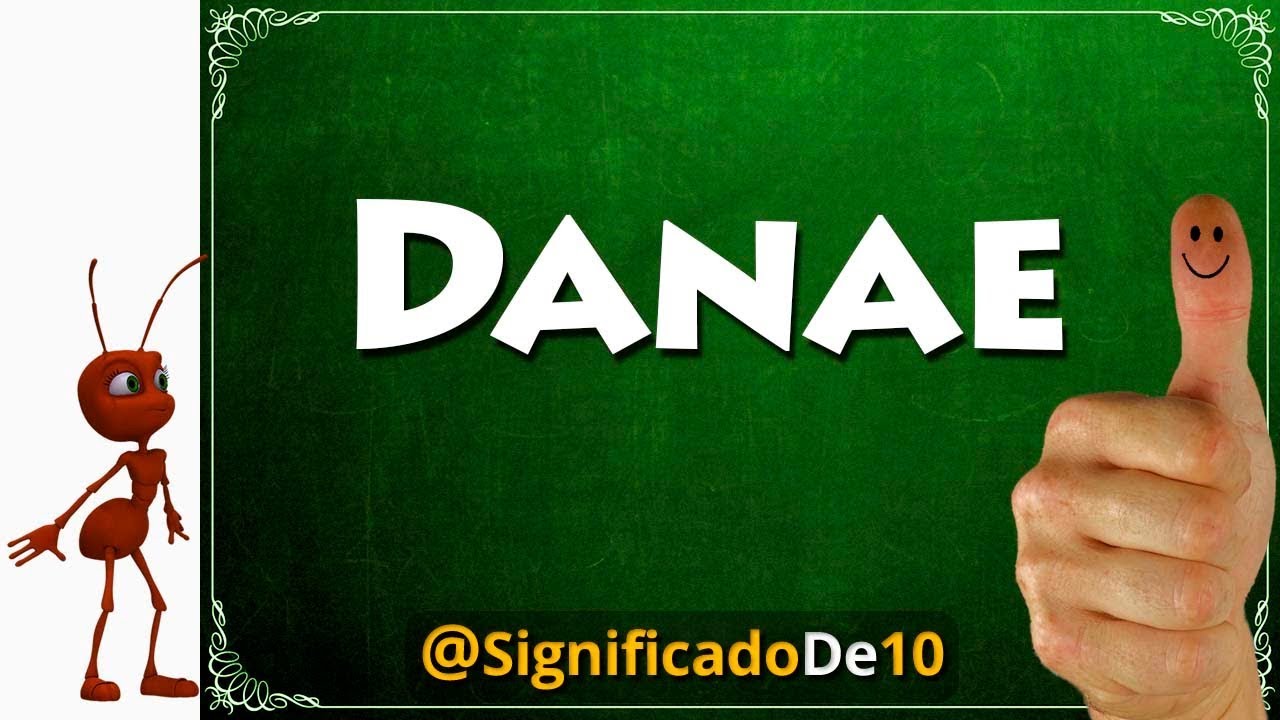 significado de danae en la biblia