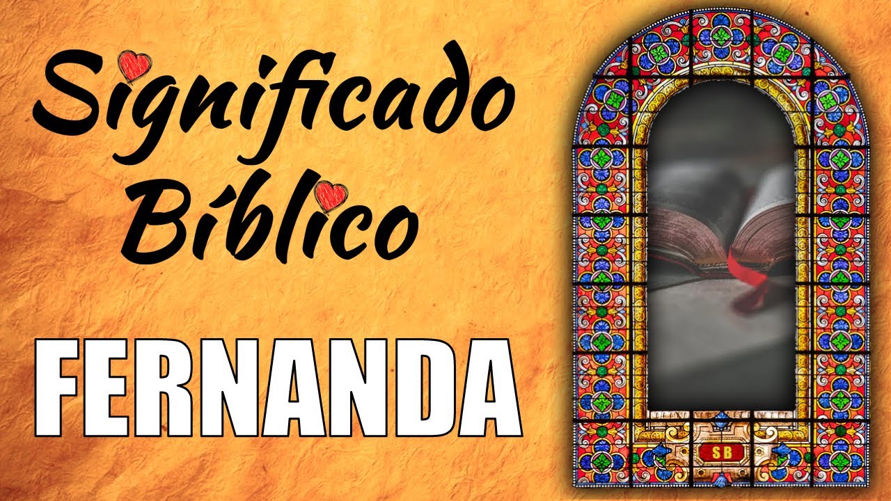 significado de fernanda en la biblia