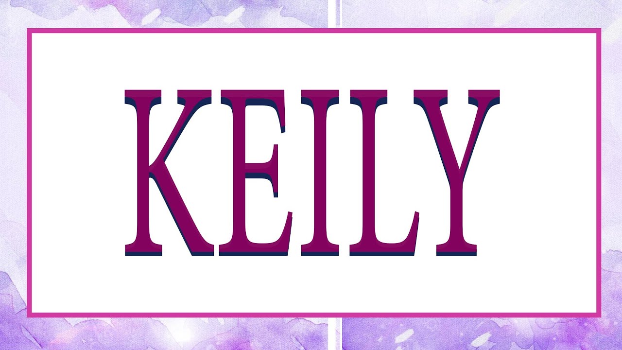 significado de keily en la biblia