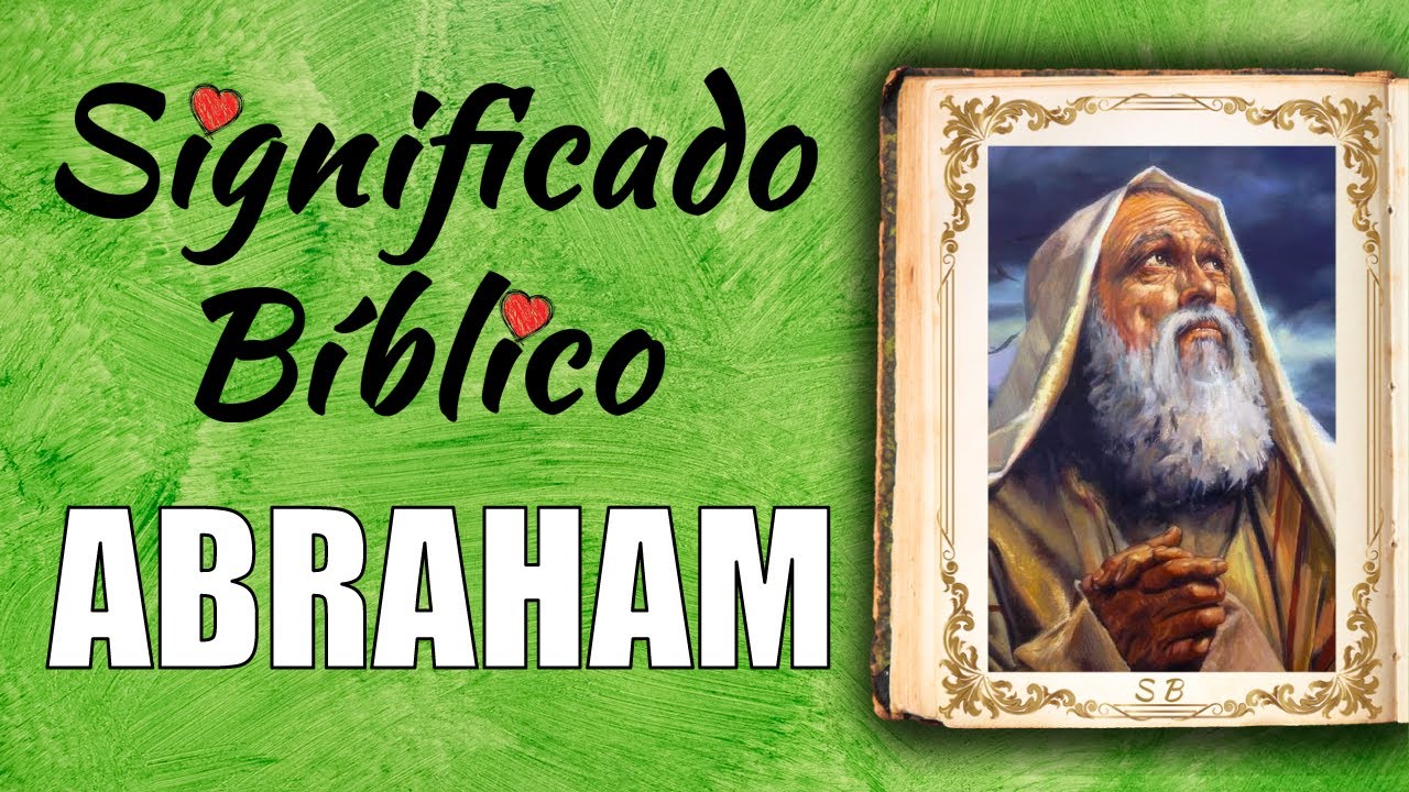 significado de nombre abraham segun la biblia