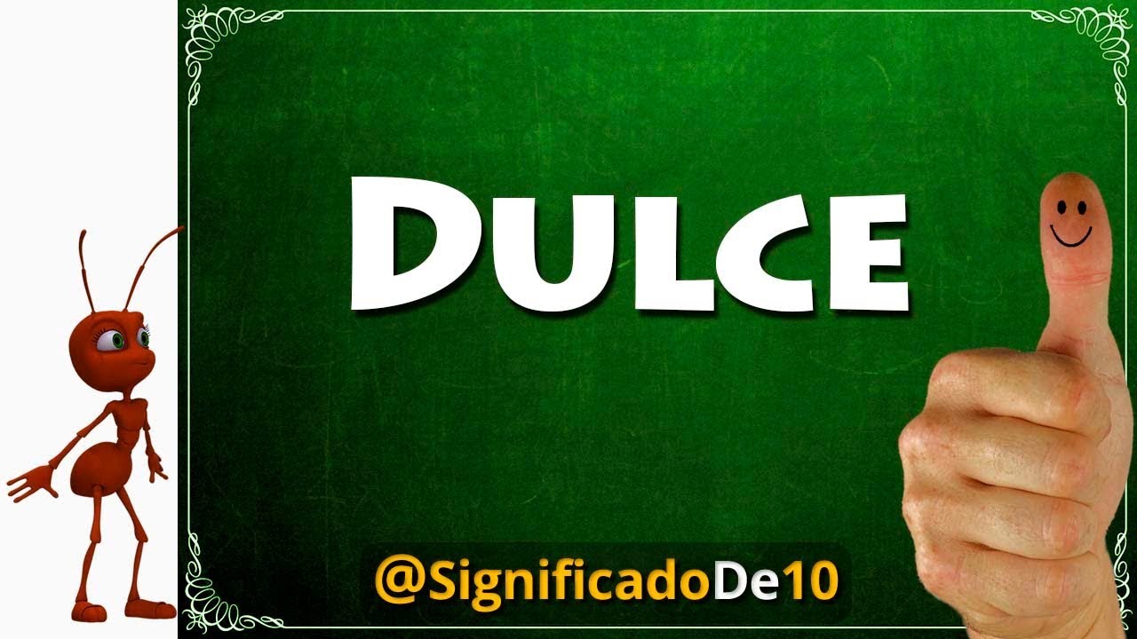significado del nombre dulce en la biblia
