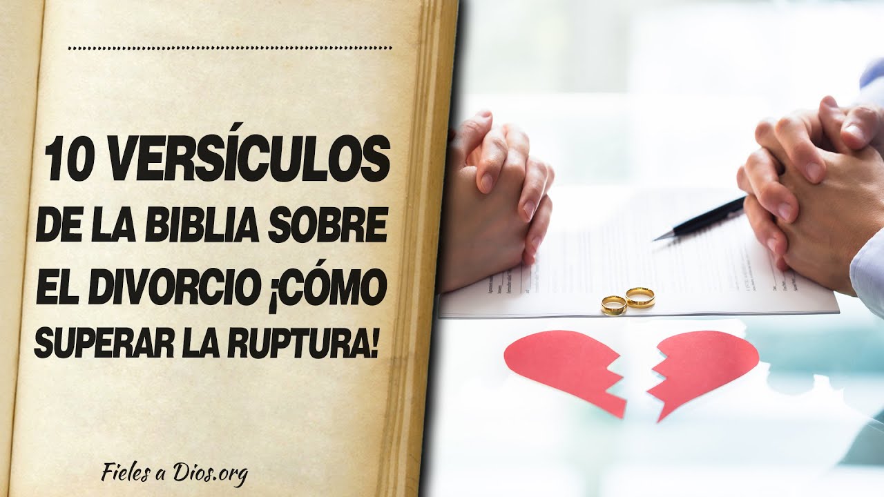 versículos dela biblia para superar un desamor