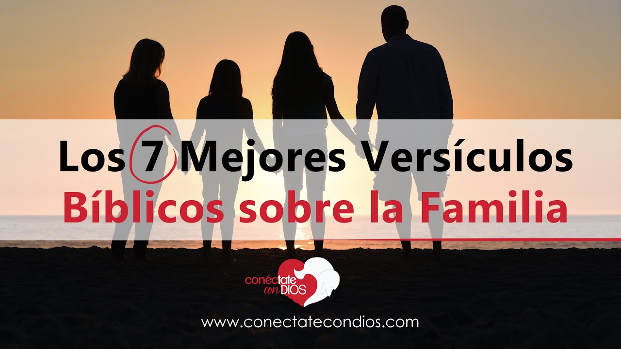 25 versículos de la biblia sobre la familia