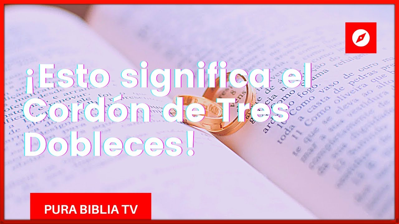 cordon de tres dobleces en la biblia