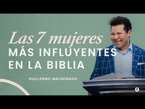 las 7 mujeres fuertes de la biblia