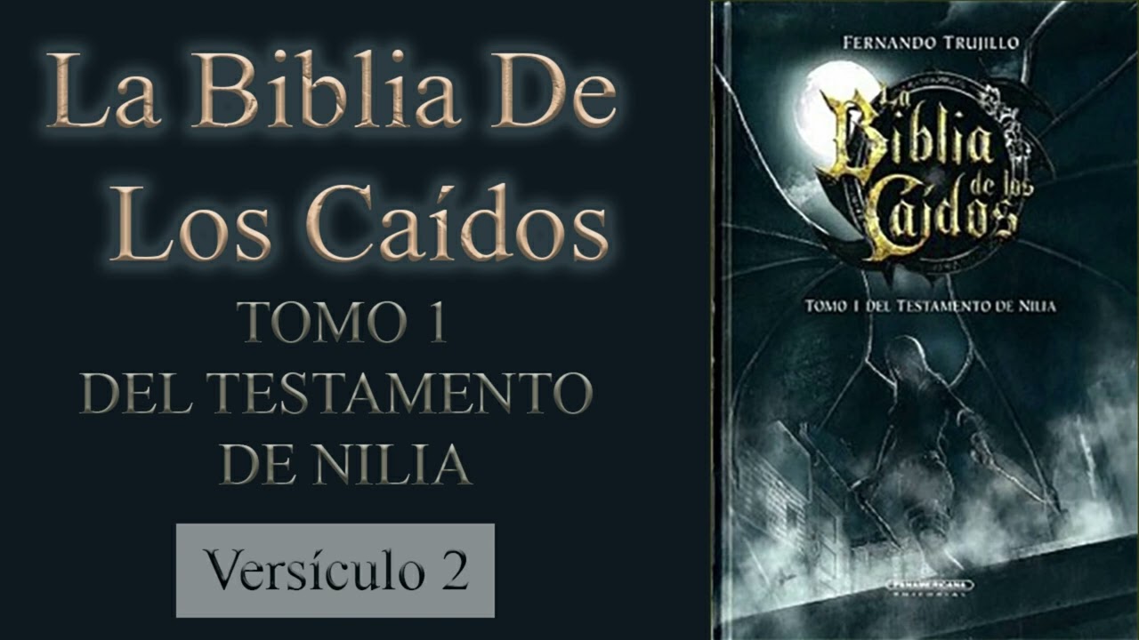 nilia la biblia delos caidos