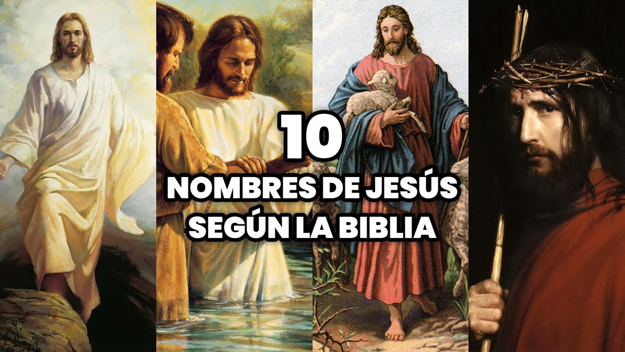 nombres de jesucristo segun la biblia