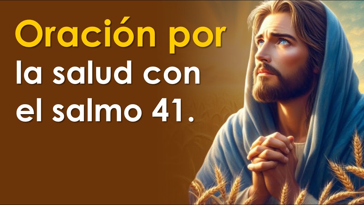 oracion para los enfermos segun la biblia