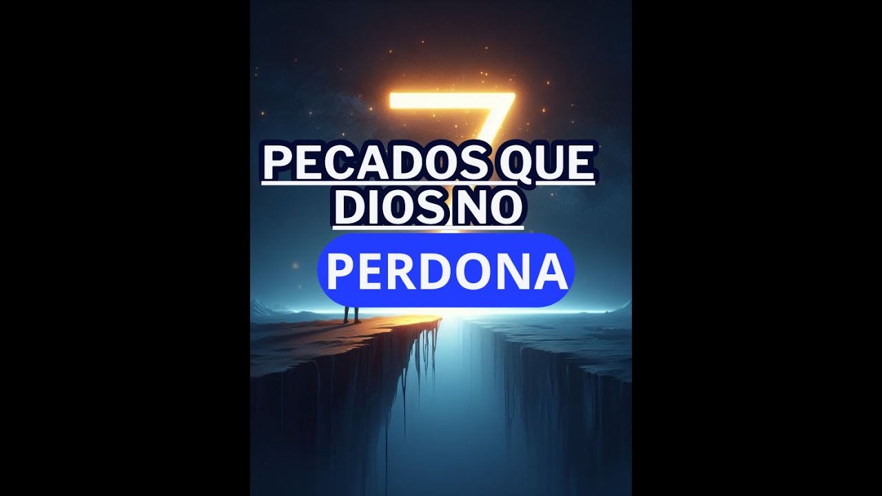 pecados imperdonables en la biblia