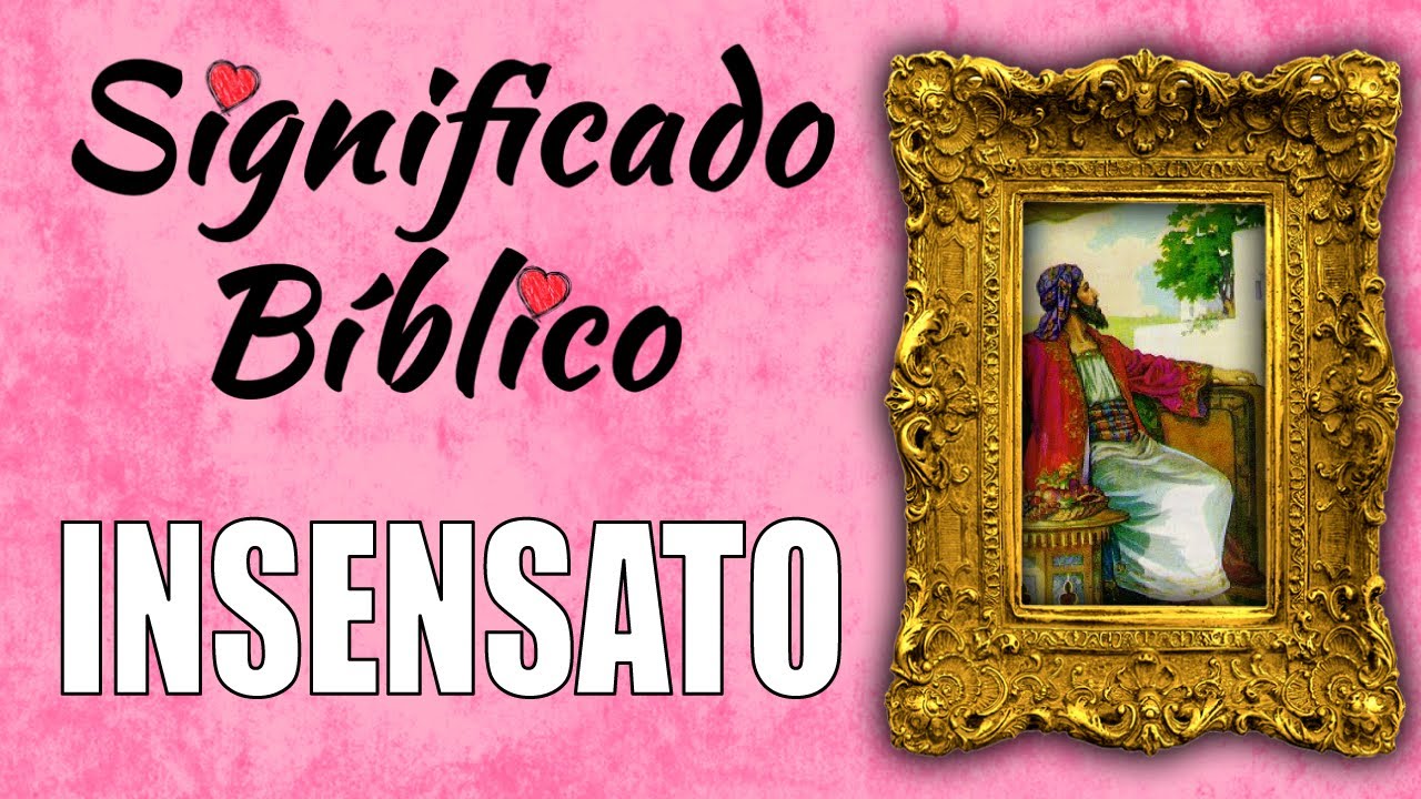 que es insensato en la biblia