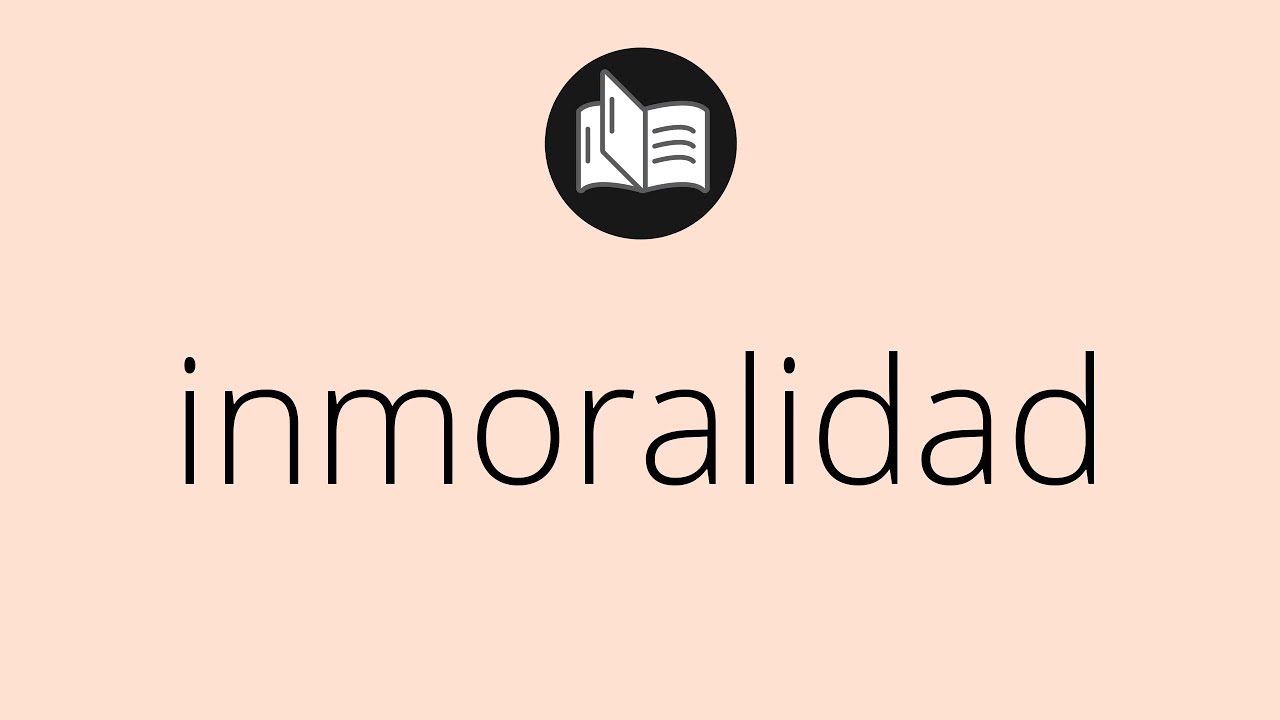 que significa inmoralidad en la biblia
