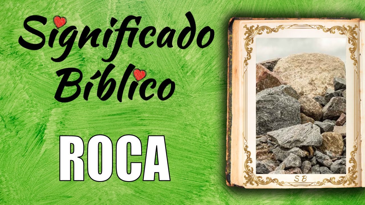 que significa roca en la biblia