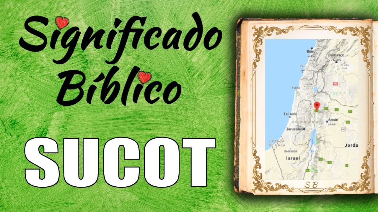 que significa sucot segun la biblia