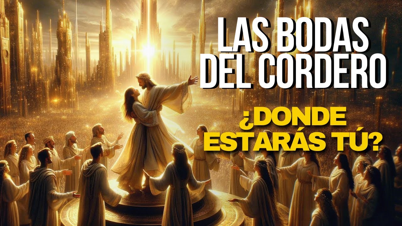 que son las bodas del cordero en la biblia