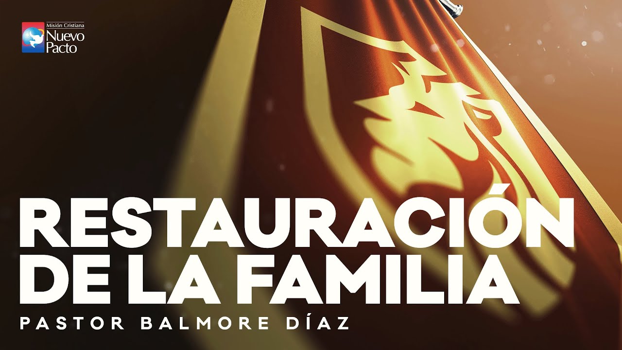 restauracion de la familia en la biblia