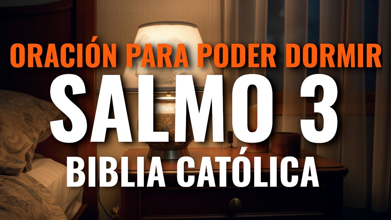 salmo 3 4 y 5 de la biblia catolica
