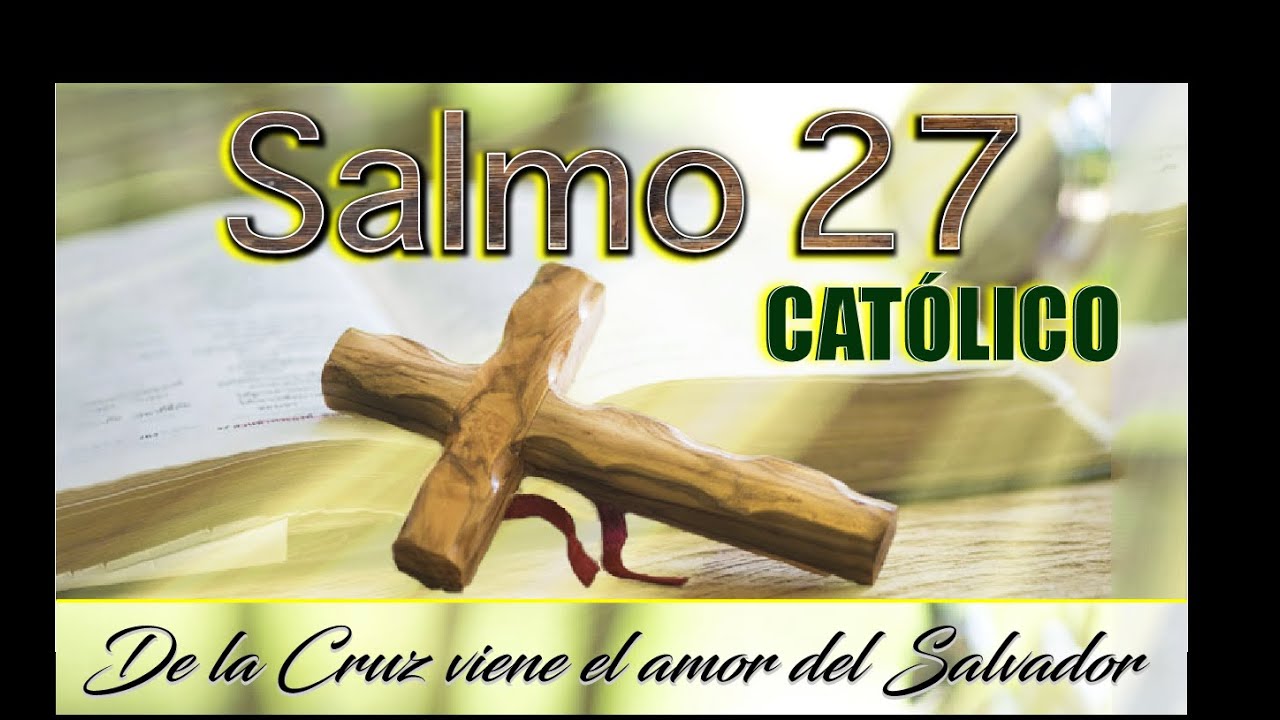 salmos de confianza en dios biblia catolica