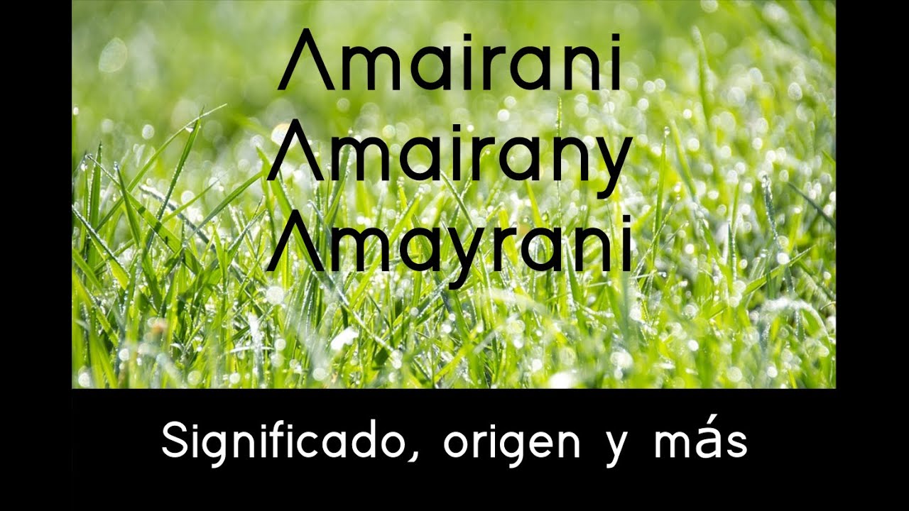 significado de amairani en la biblia