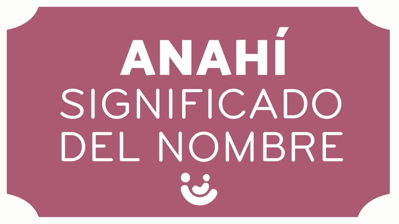 significado de anahí segun la biblia