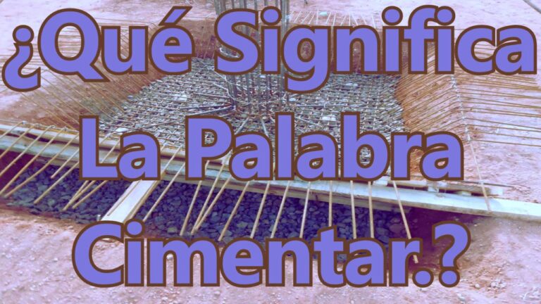 Significado de Cimiento Según la Biblia: Interpretaciones y Reflexiones