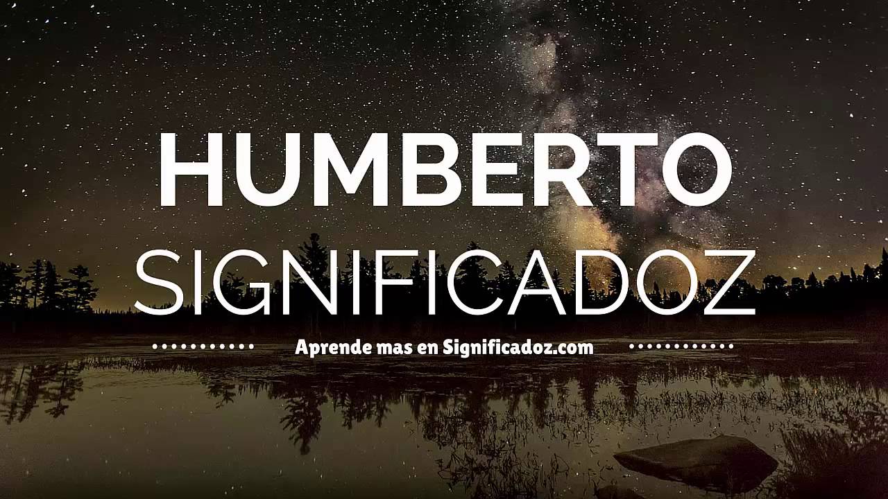 significado de humberto en la biblia