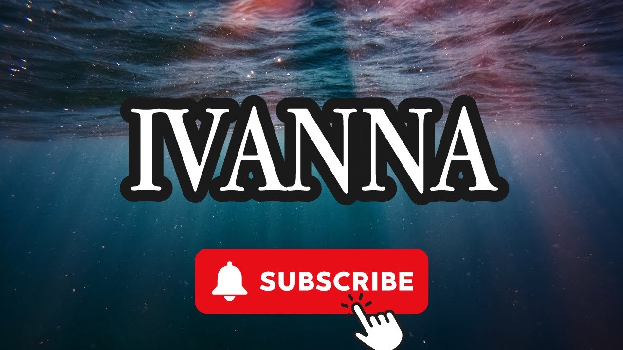 significado de ivana en la biblia