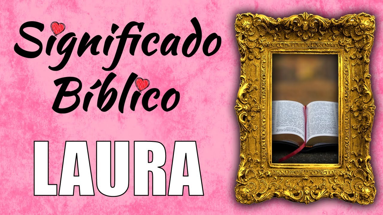 significado de laura en la biblia