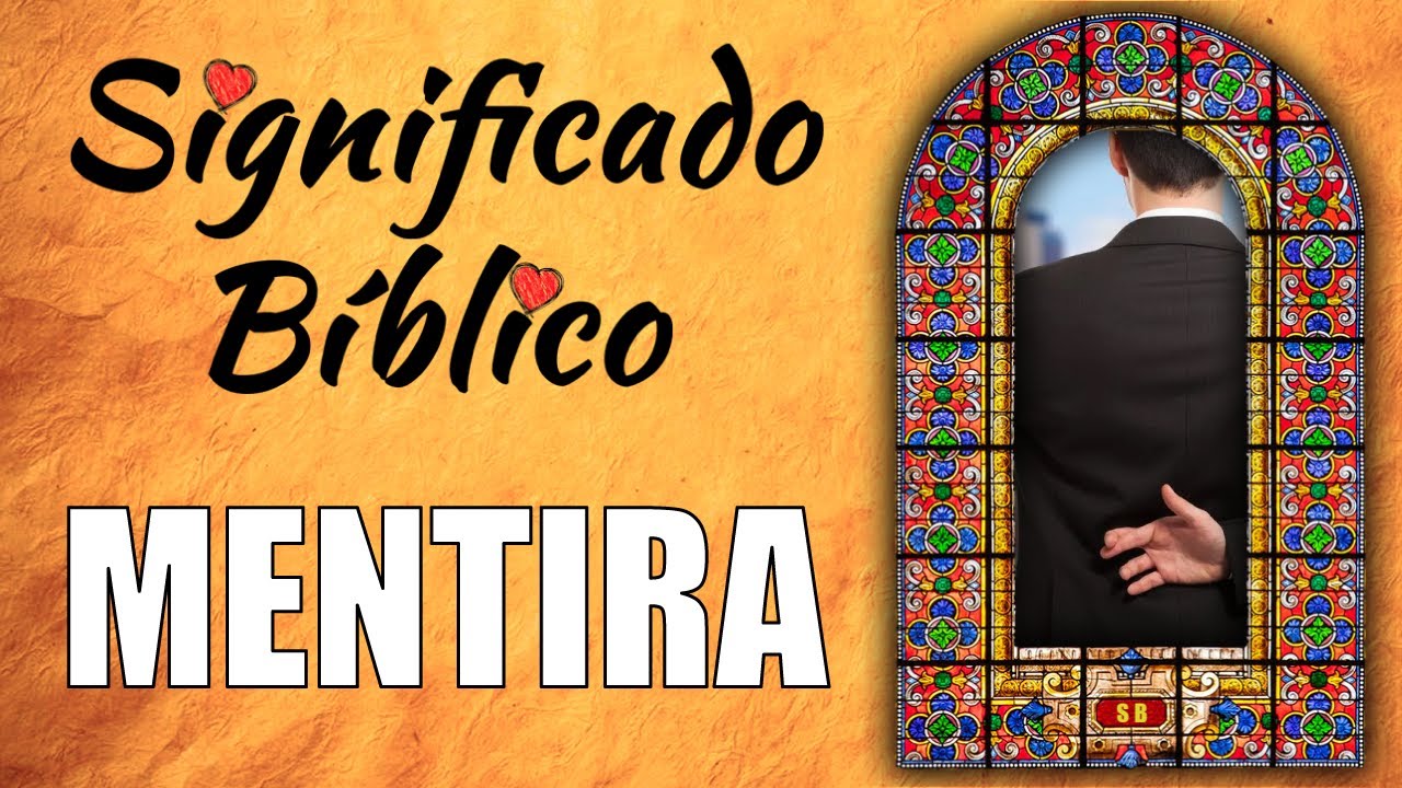 significado de mentira en la biblia