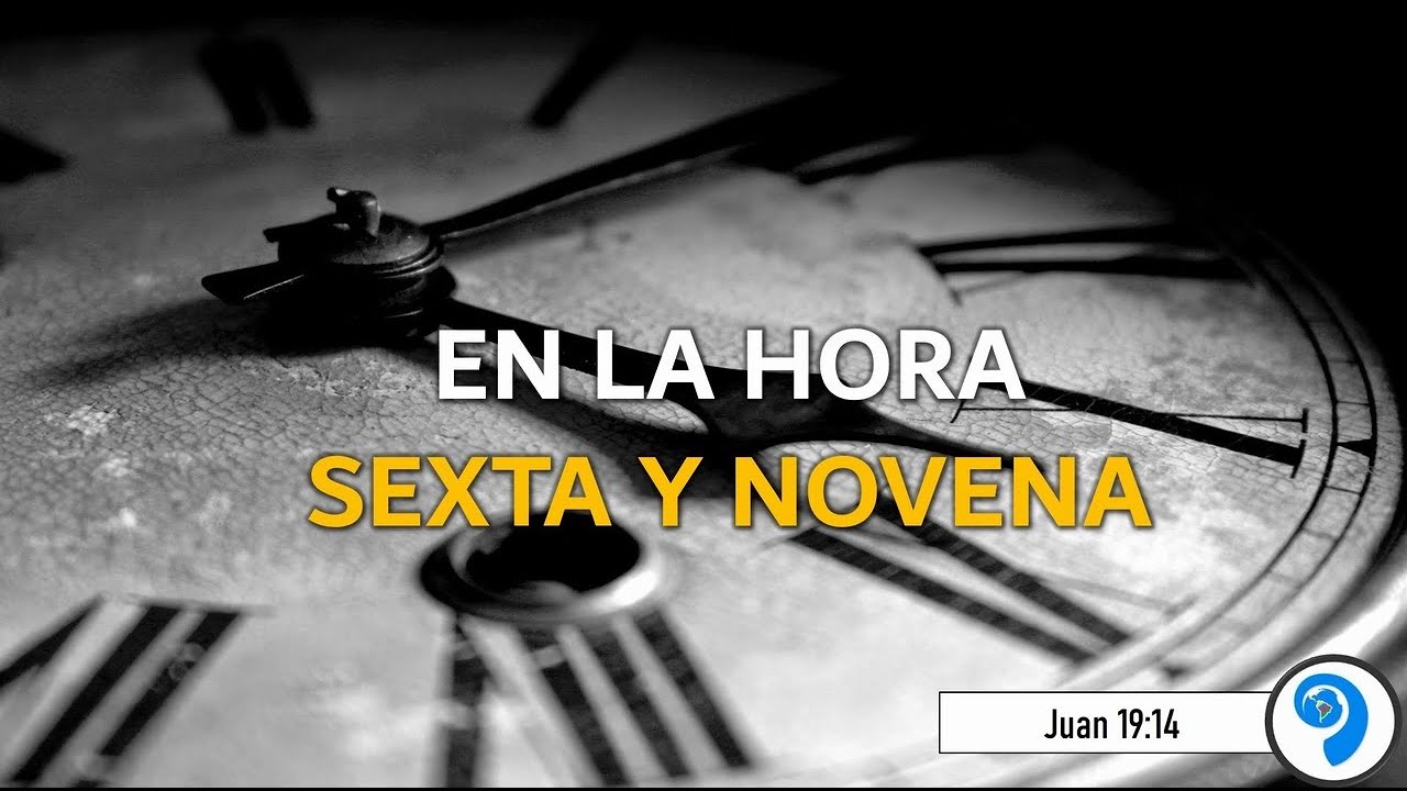 cual es la hora novena del dia segun la biblia
