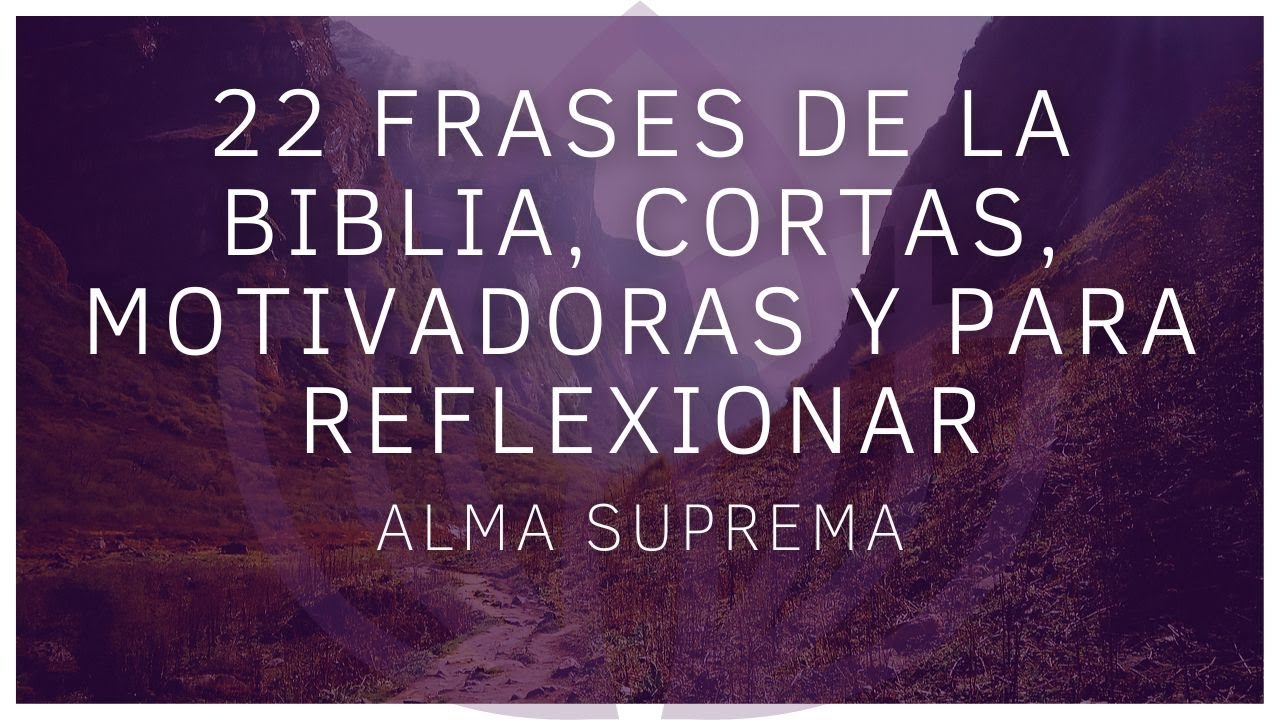 frases de la biblia bonitas y cortas