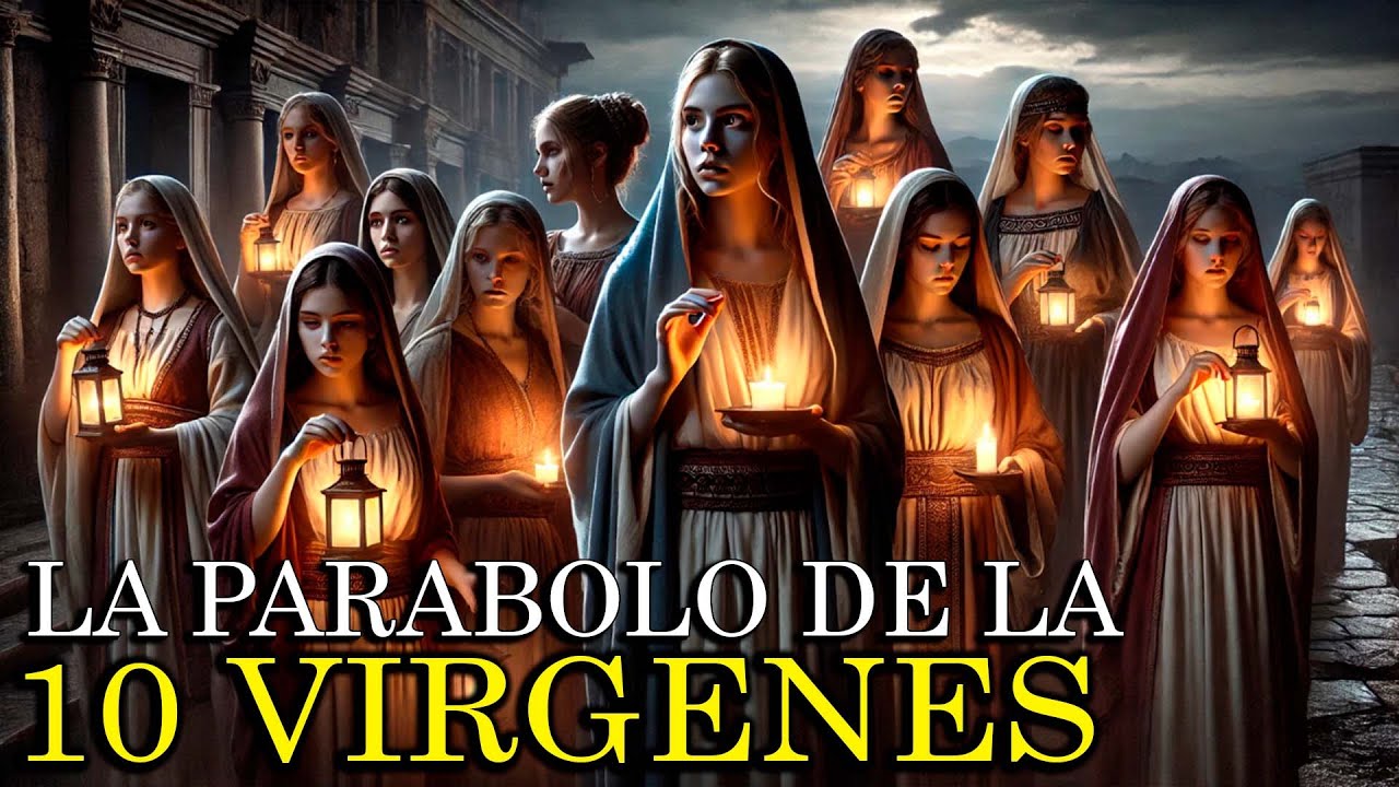 las 10 vírgenes de la biblia