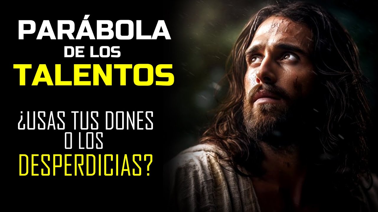 parabola de los talentos biblia