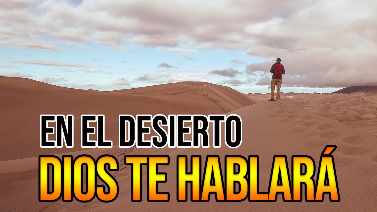pasar por el desierto biblia
