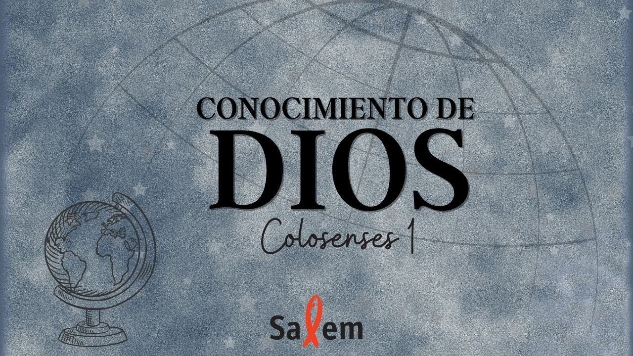 que es el conocimiento de dios segun la biblia