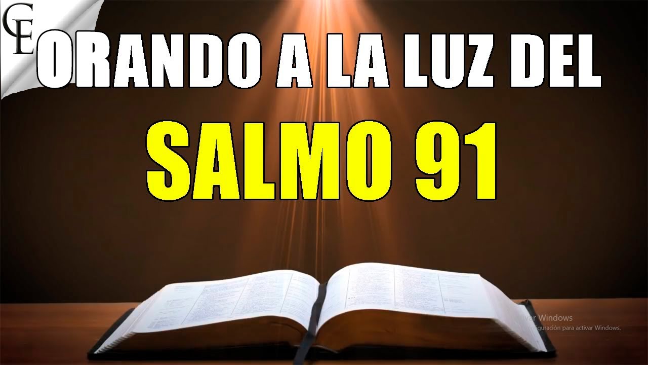 salmo 91 de la sagrada biblia